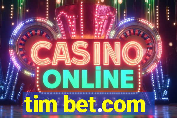 tim bet.com